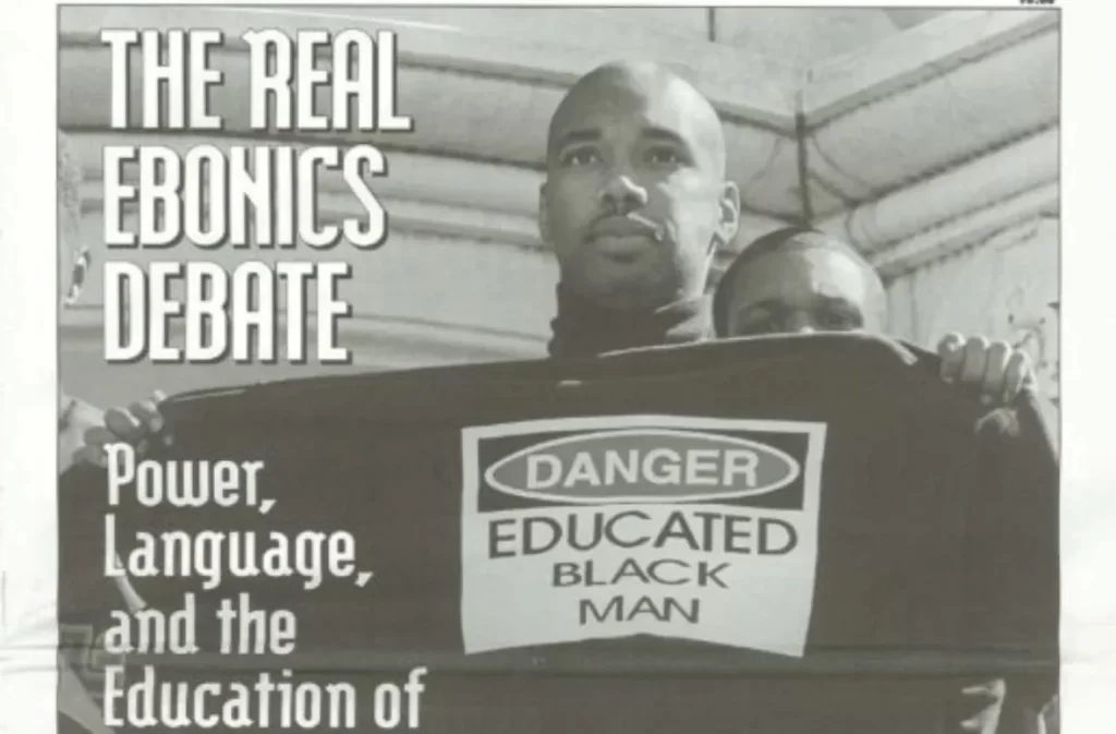 Protest sign on 'The Real Ebonics Debate' topic.